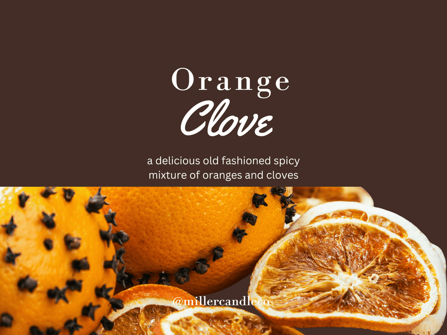 Orange Clove Candle - MillerCandleCo.