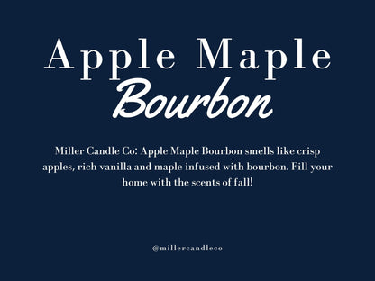 Apple Maple Bourbon Candle - Limited Fall Collection - MillerCandleCo.