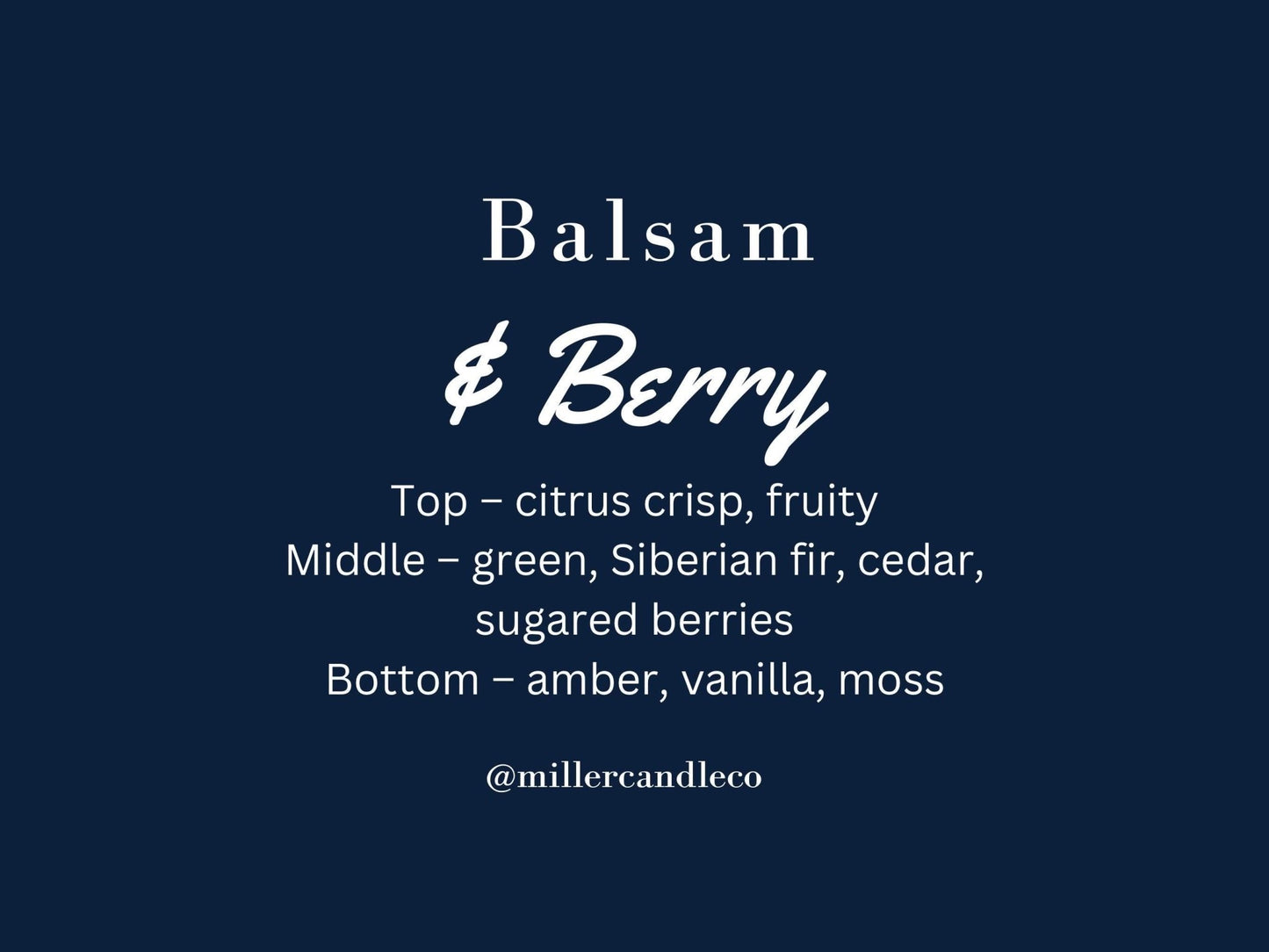 Balsam & Berry Candle - MillerCandleCo.