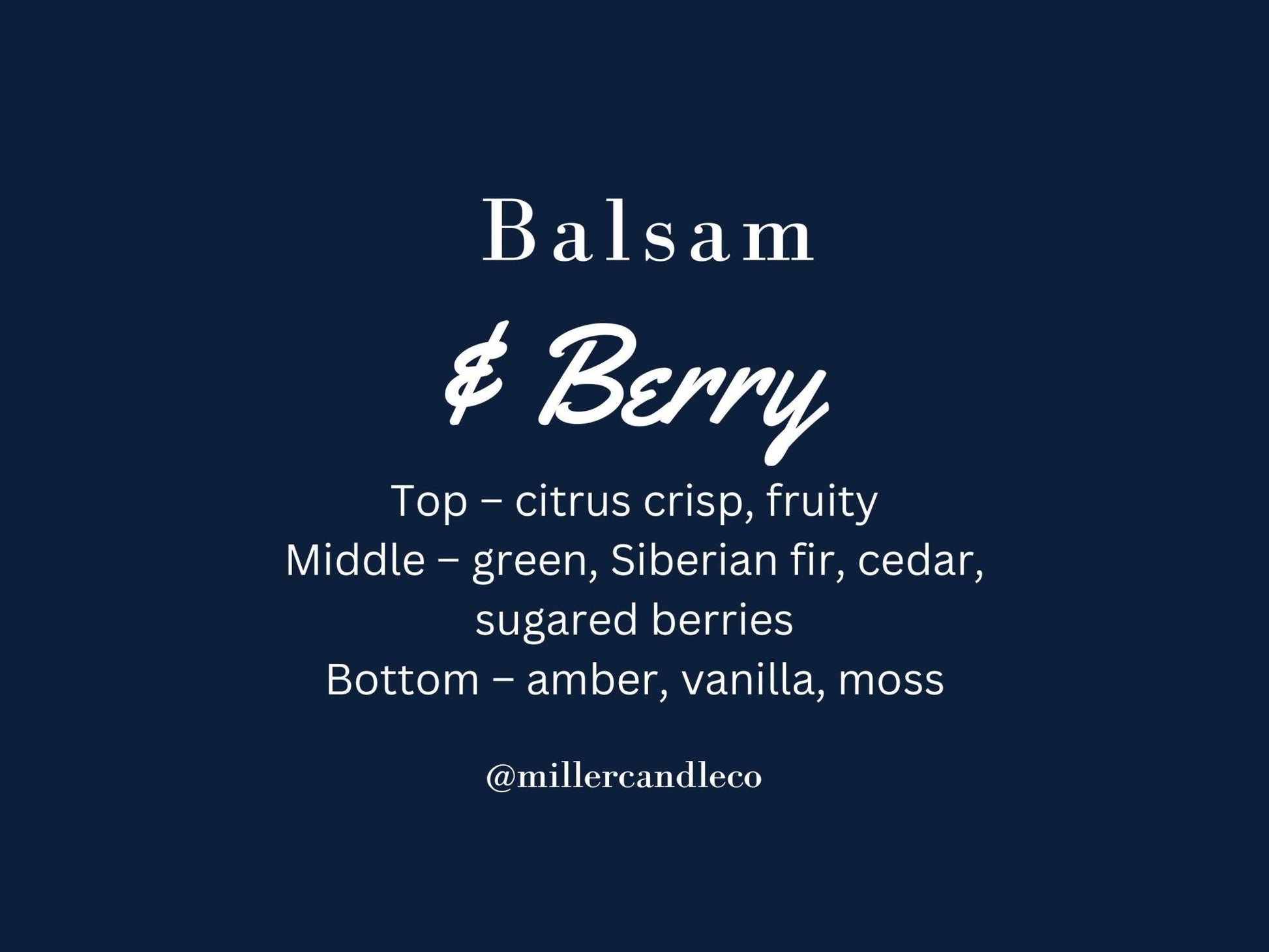 Balsam & Berry Candle - MillerCandleCo.